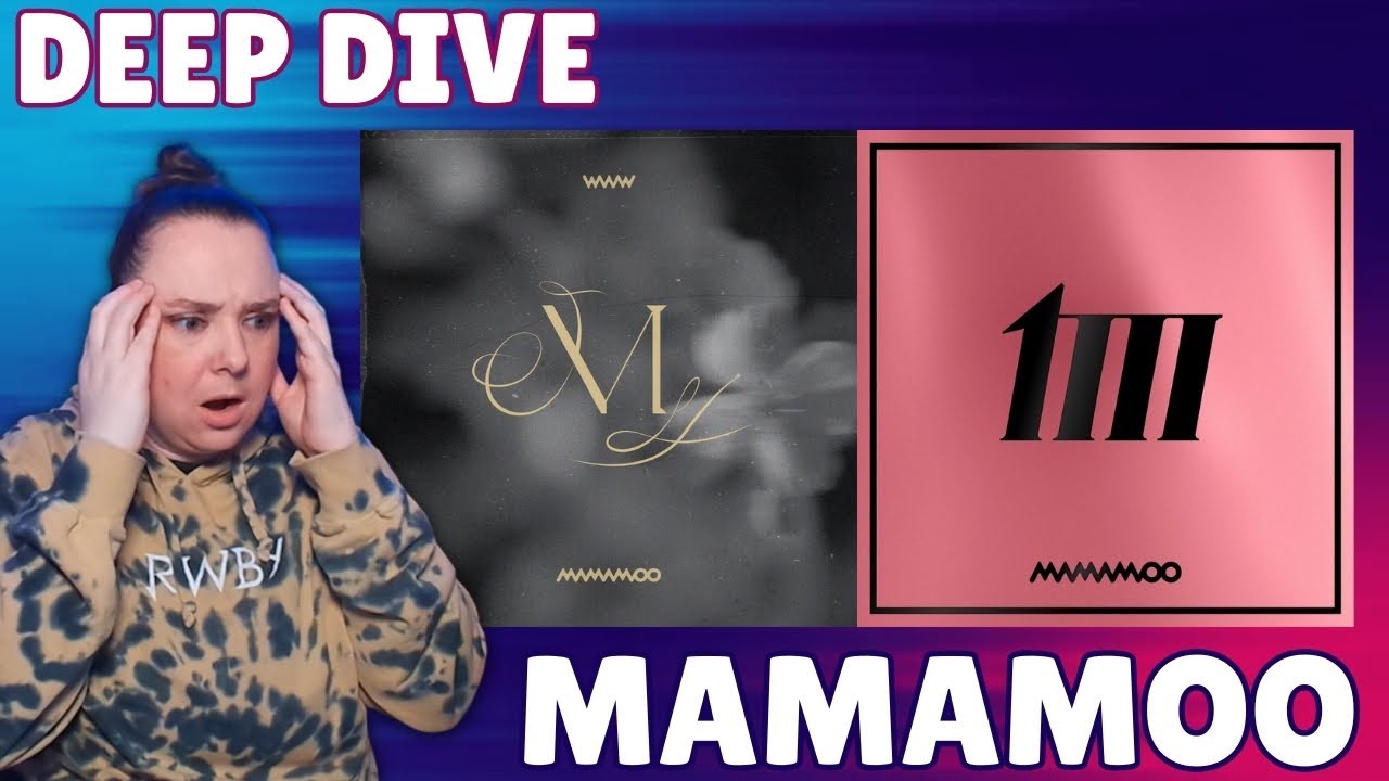 MAMAMOO REACTION DEEP DIVE - WAW & Mic On Albums