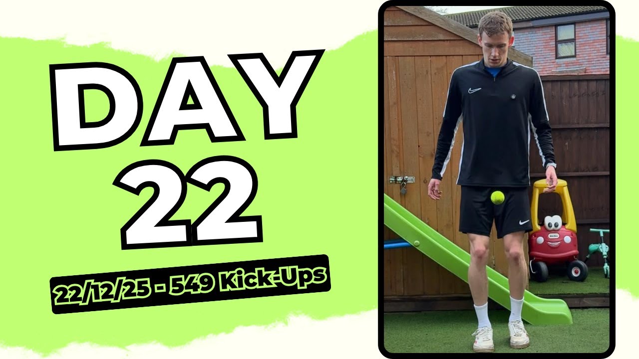 549 KICK-UPS WITH A TENNIS BALL - DAY 22