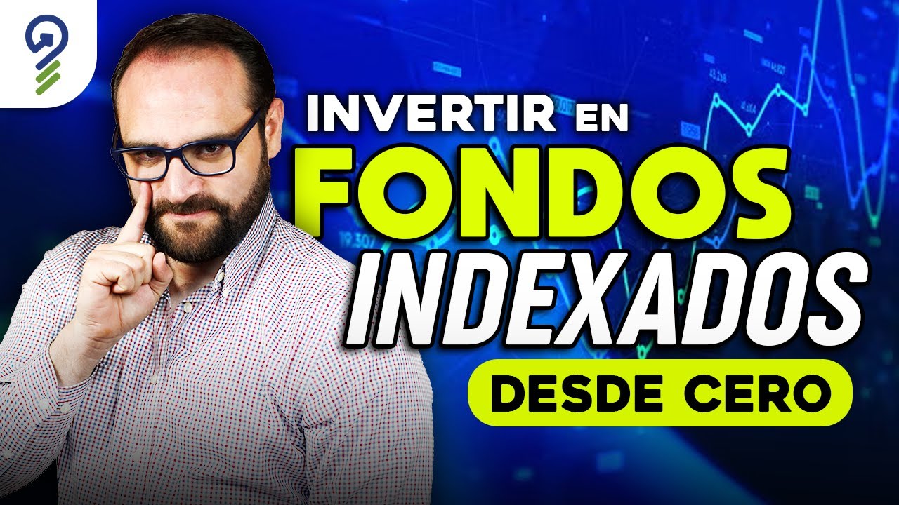 Tutorial paso a paso: C&oacute;mo INVERTIR en FONDOS INDEXADOS con GBM
