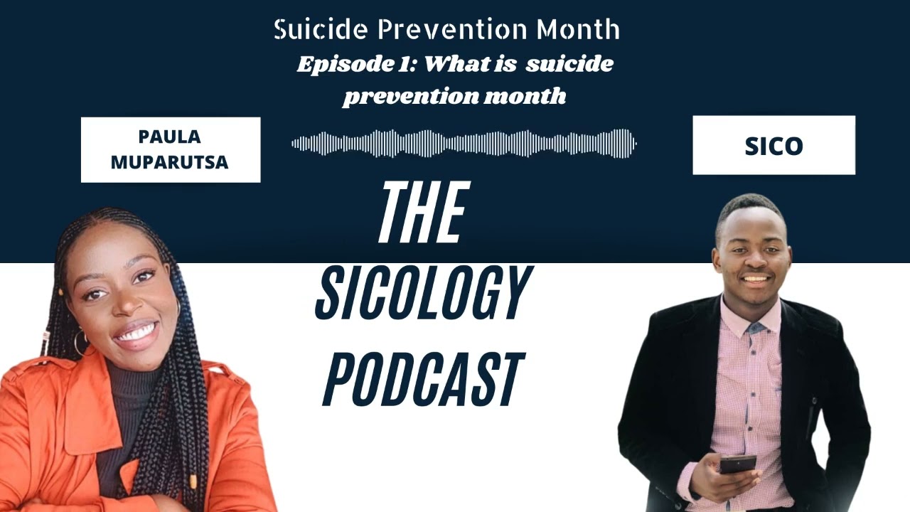 Suicide Prevention Month | EP1 What is suicide prevention month?