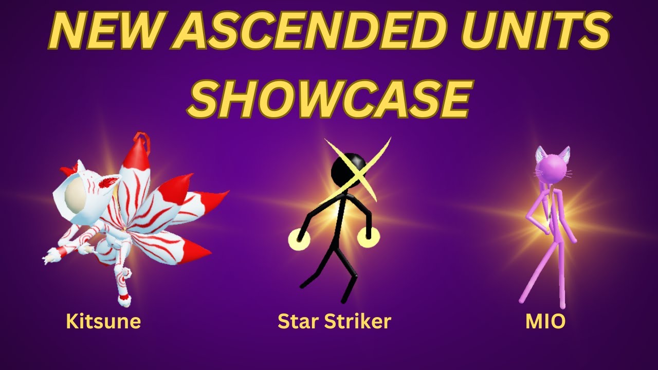 Stickman Tower Defense - Kitsune, Star Striker & MIO Showcases (Ascended 6-Stars!)