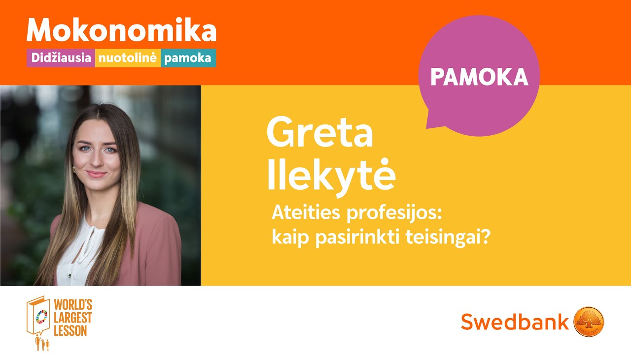 Greta Ilekytė | Ateities profesijos: kaip pasirinkti teisingai? 🤝
