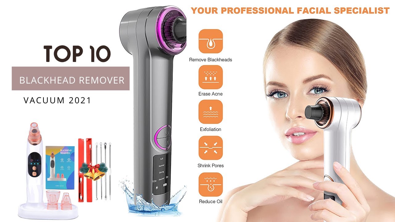 Top 10 blackhead remover vacuum 2021