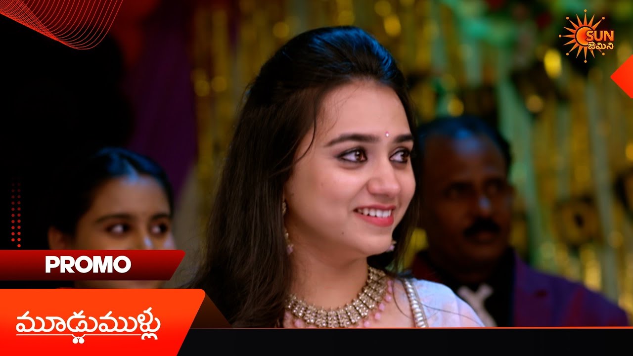 Moodu Mullu- Promo | 07 Apr 2026 | Telugu Serial | Sun Gemini