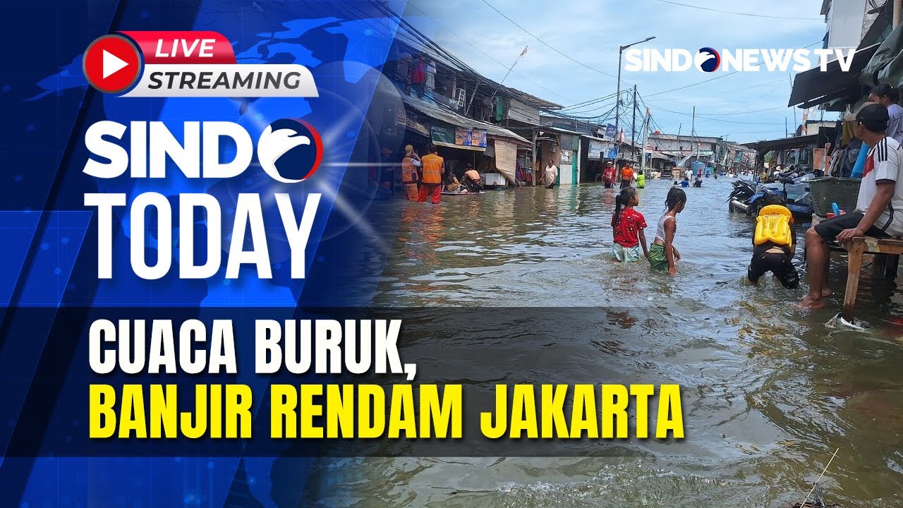 🔴LIVE CUACA BURUK, BANJIR RENDAM JAKARTA | Sindo Today | 03/01