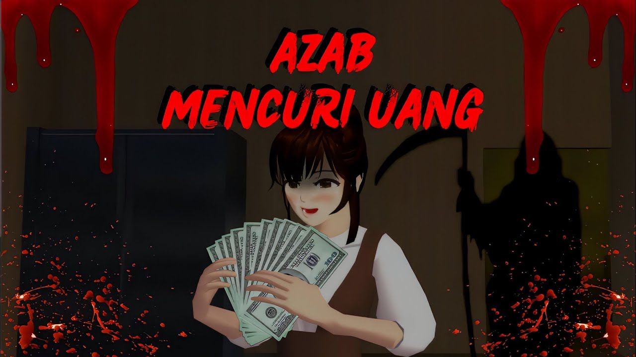 AZAB MENCURI UANG || HORROR MOVIE SAKURA SCHOOL SIMULATOR