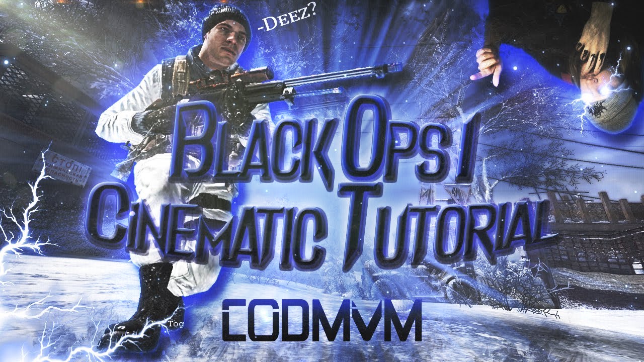 Black Ops 1 Cinematic Tutorial | 2023
