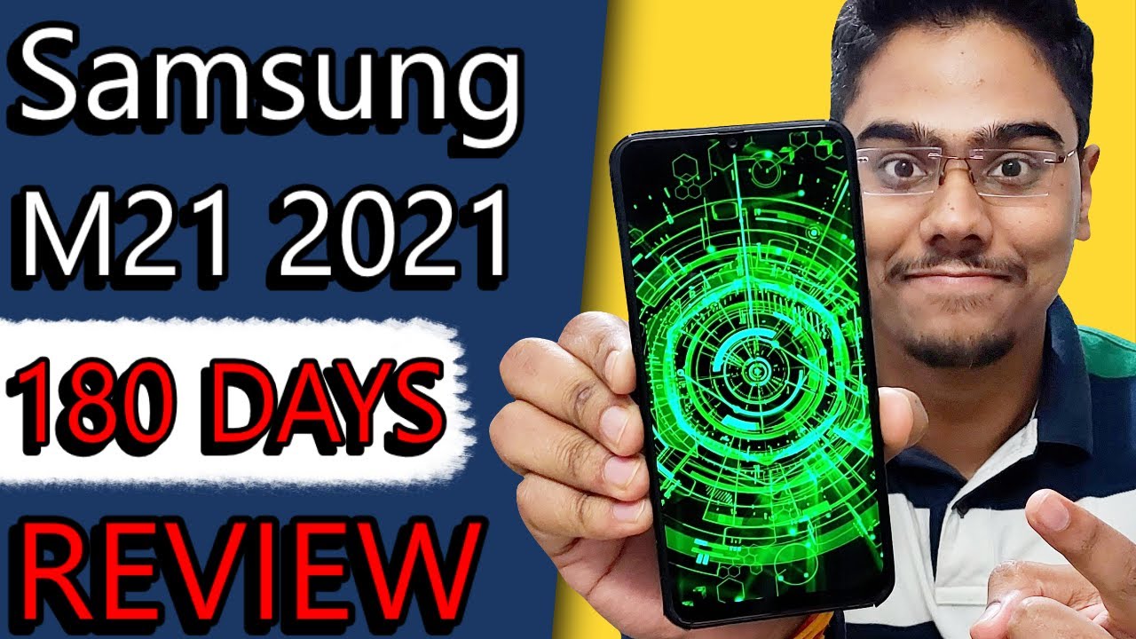 Samsung M21 2021 Edition 180 Days Review|Long Term Review, Should You Buy It or Not?