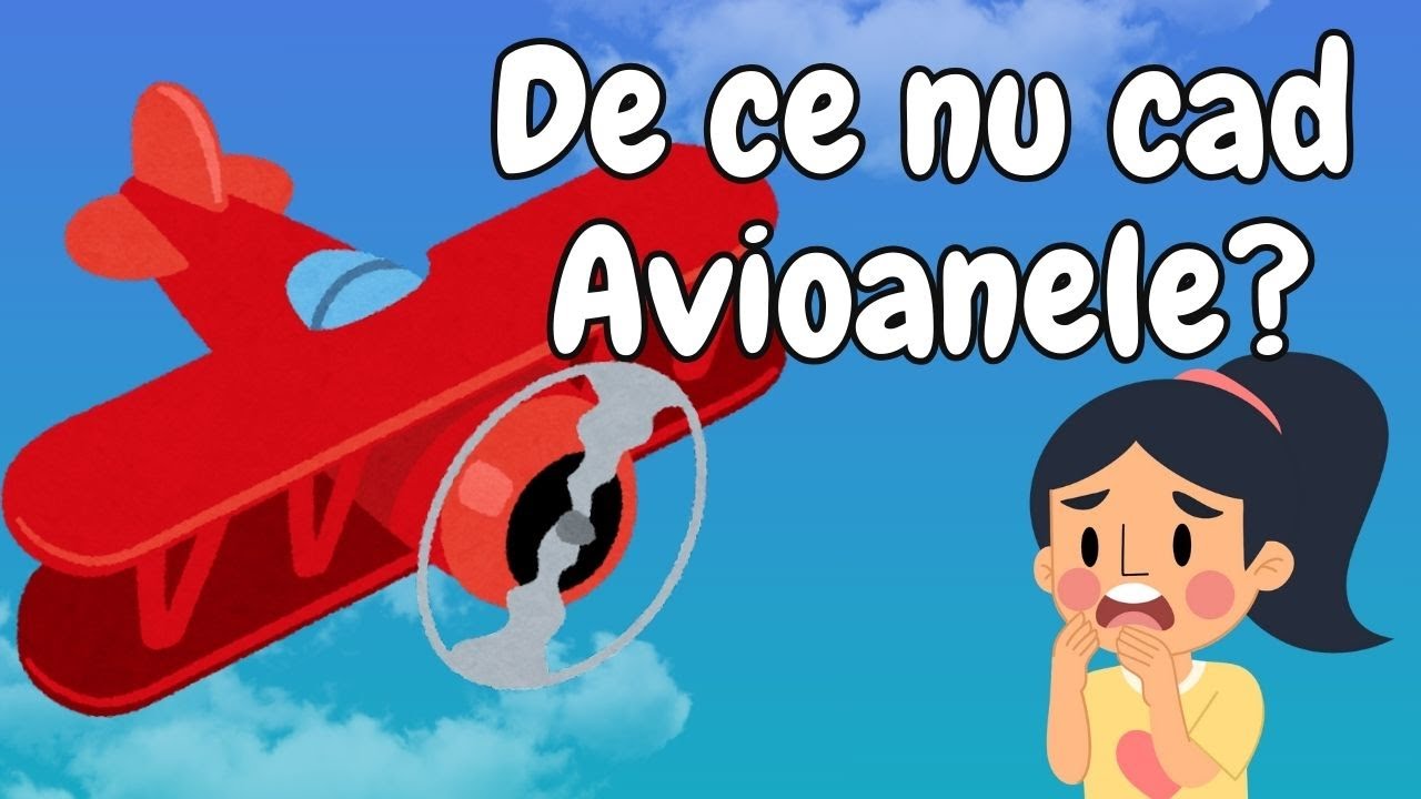 De ce nu cad avioanele? Cum zboară și cum funcționează cu adevărat!