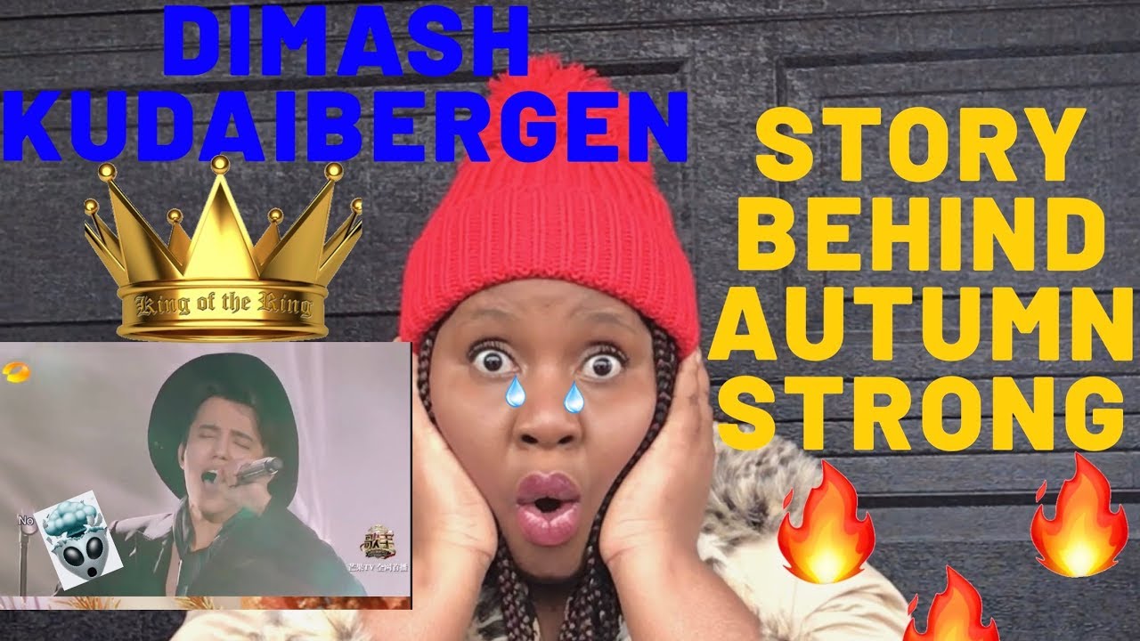 DIMASH KUDAIBERGEN | [AUTUMN STRONG] | (REACTION)