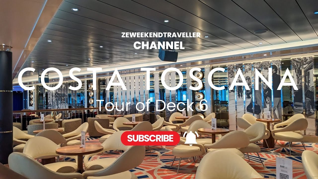 Costa Toscana Deck 6 Tour