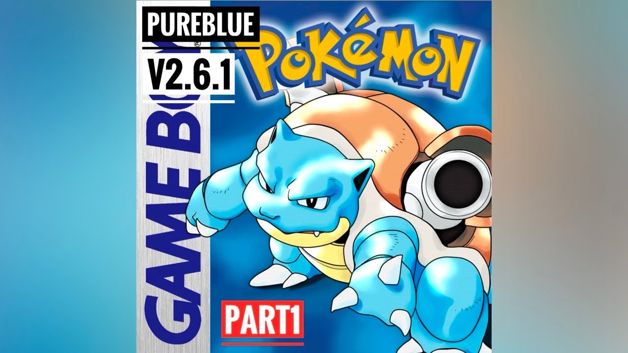Starting Off! Pok&eacute;mon Pure Blue Playthrough Part 1