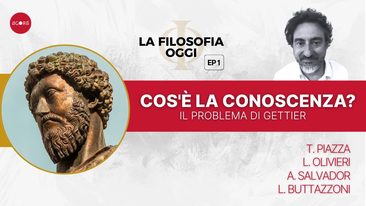 Cos'&egrave; La Conoscenza? Il Problema di Gettier | La Filosofia Oggi EP1 con Tommaso Piazza