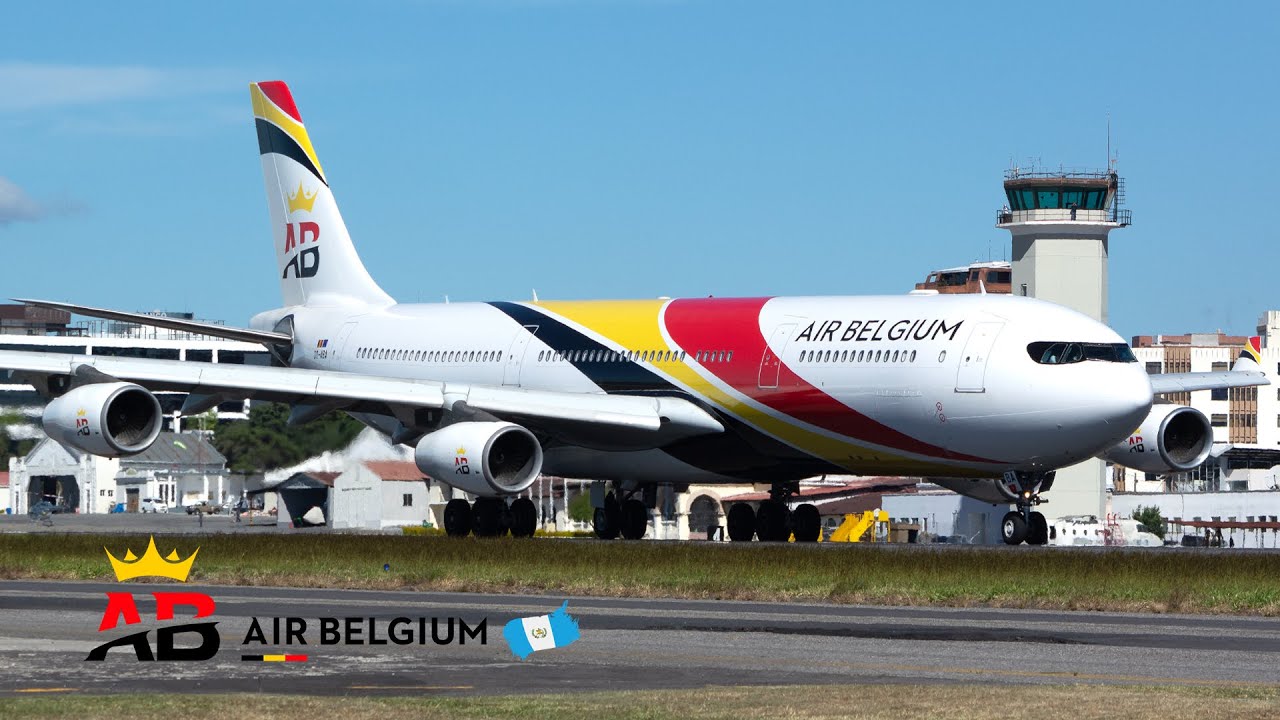 Airbus A340 /AIR BELGIUM / Aeropuerto La Aurora Guatemala