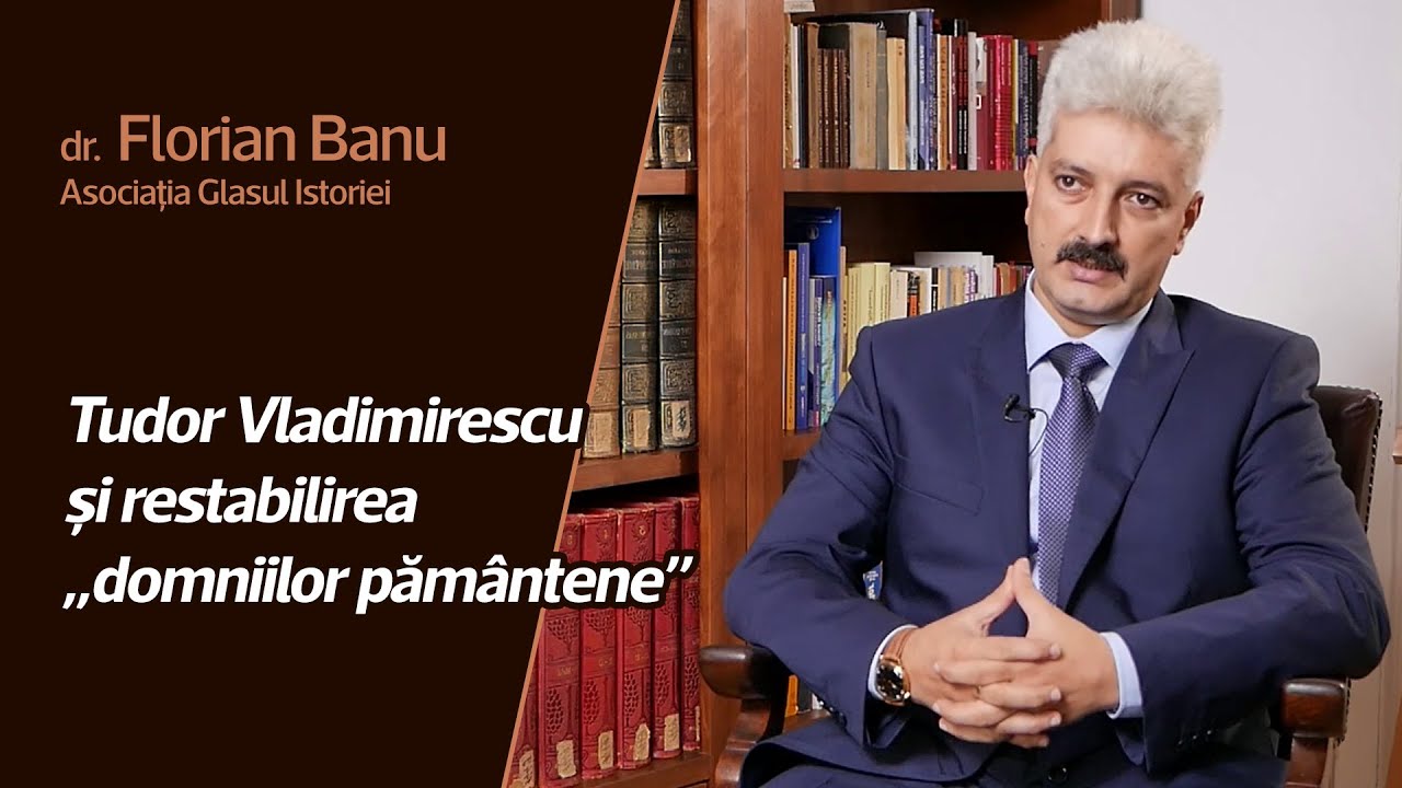 Adevăruri istorice - Tudor Vladimirescu și restabilirea „domniilor pământene”
