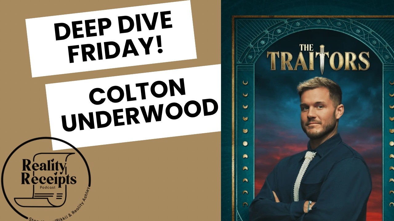 Deep Dive Friday: Colton Underwood!