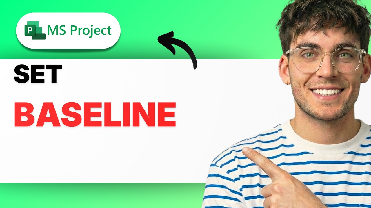 How to Set a Baseline in Microsoft Project [2026 Full Guide]