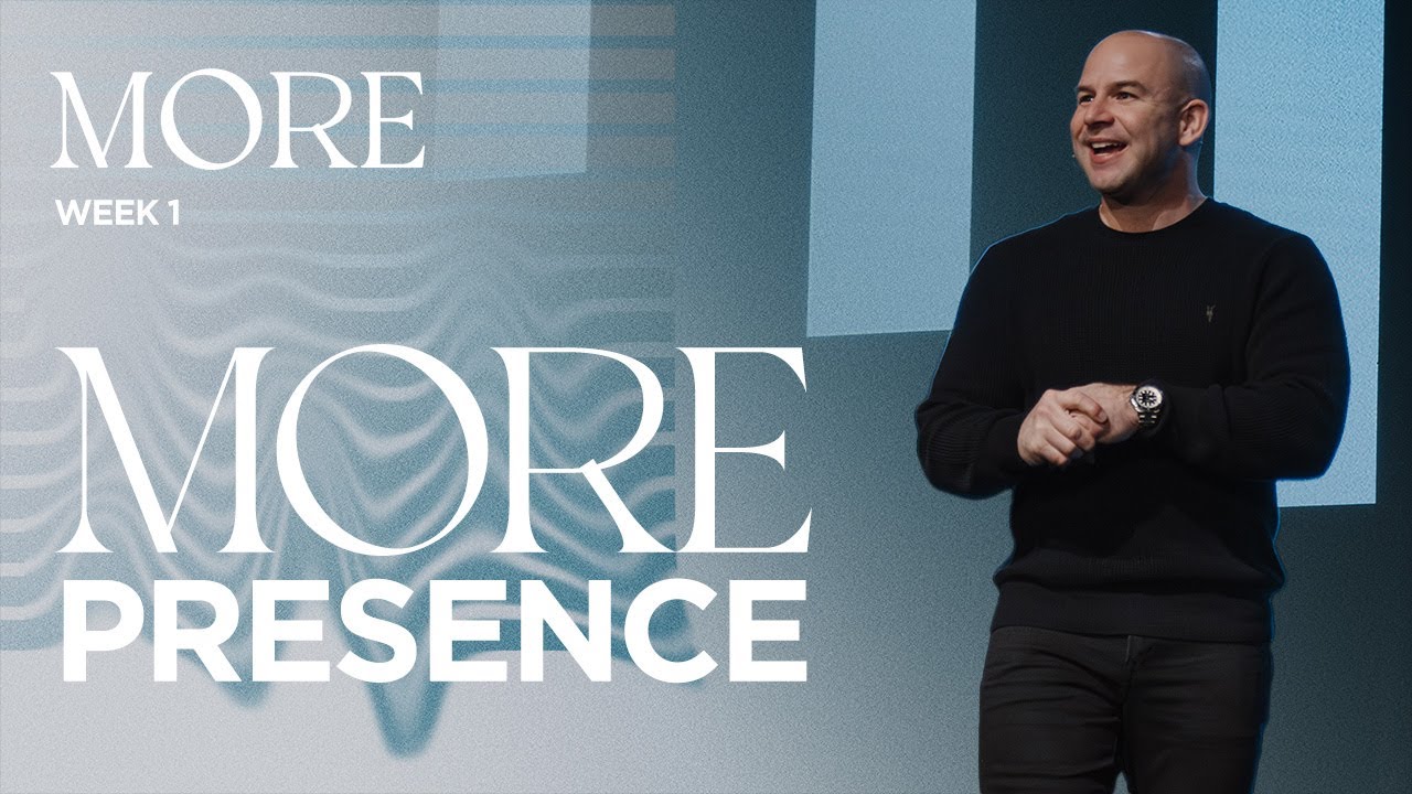 More Presence - More (Week 1)