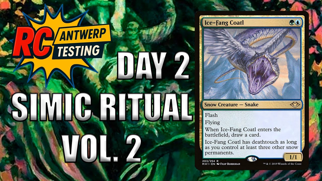 Усовершенствование ритуала | Второй день тестирования RC Antwerp с Simic Ritual