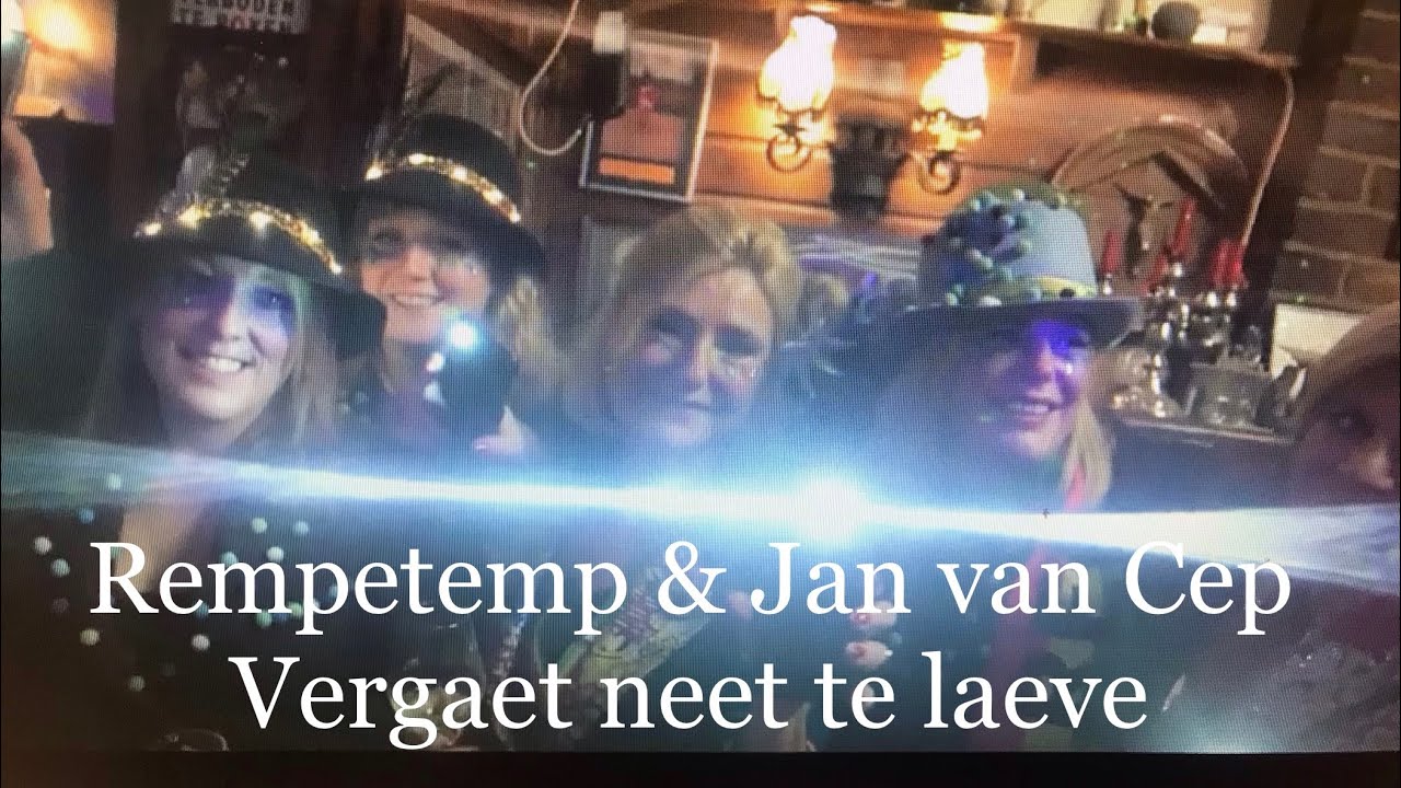 Rempetemp & Jan van Cep | Vergaet neet te laeve | FINALE LVK2020