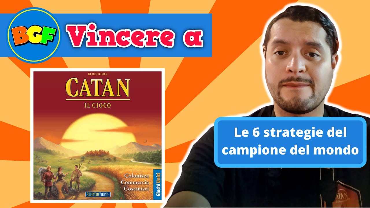 COME VINCERE A CATAN | Le 6 Strategie del Campione del Mondo Quetzal Hernández