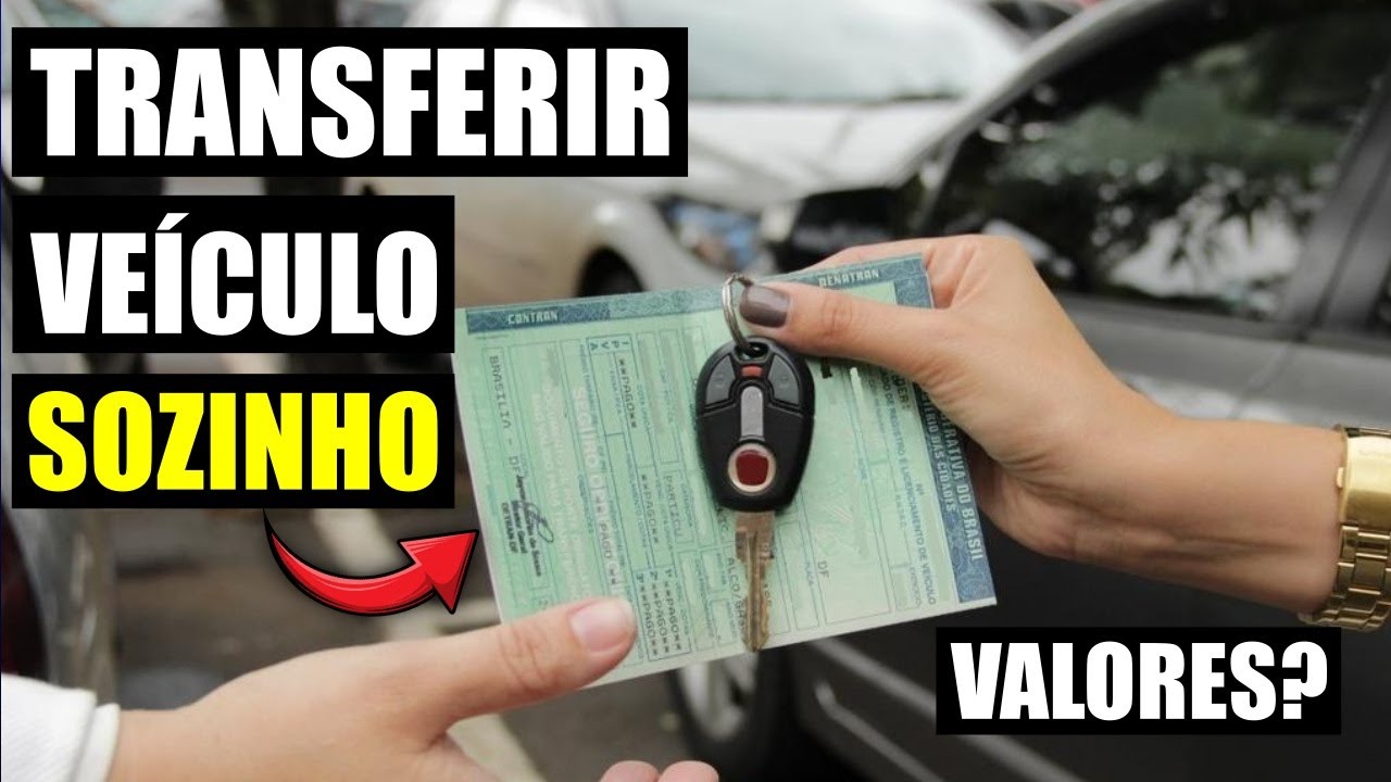 COMO FAZER TRANSFERÊNCIA DO VEÍCULO PASSO A PASSO 2026