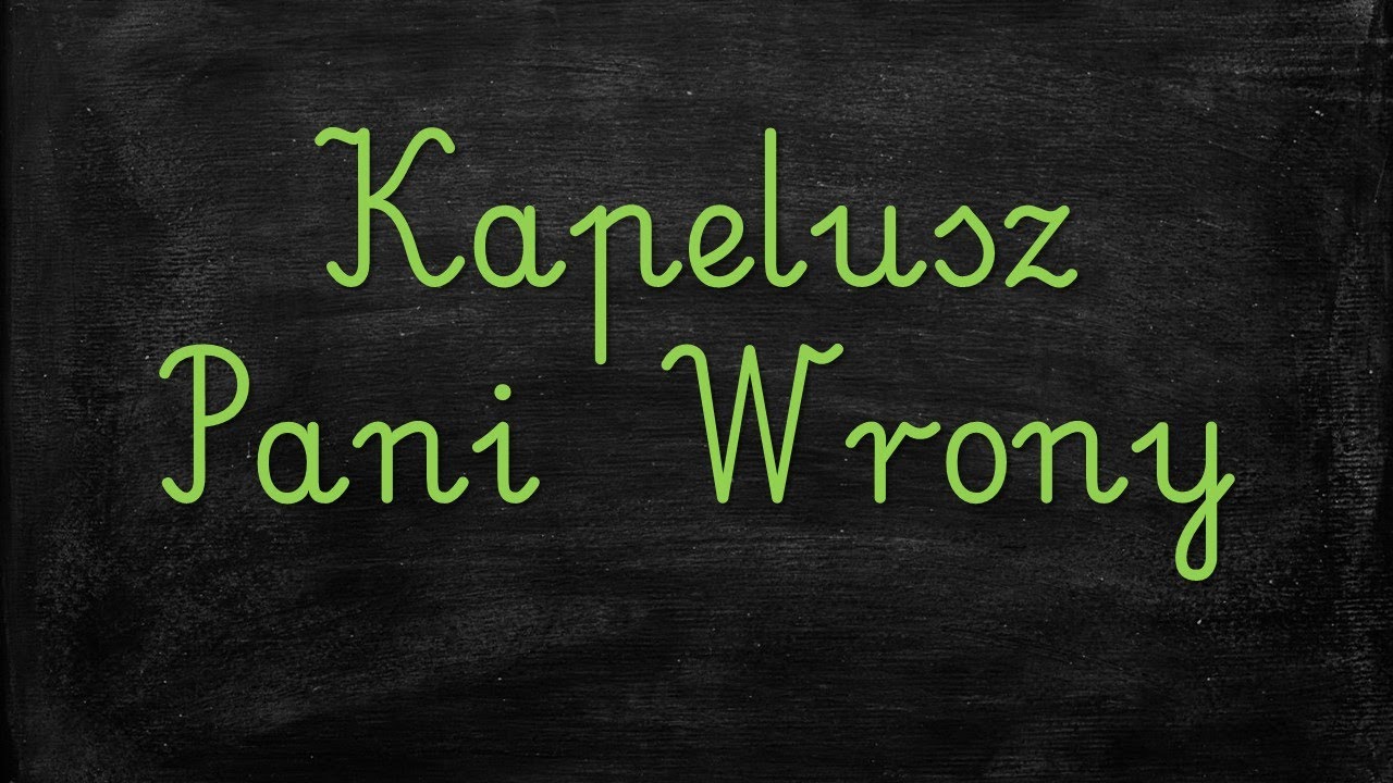 Temat: Kapelusz Pani Wrony (edukacja wczesnoszkolna)