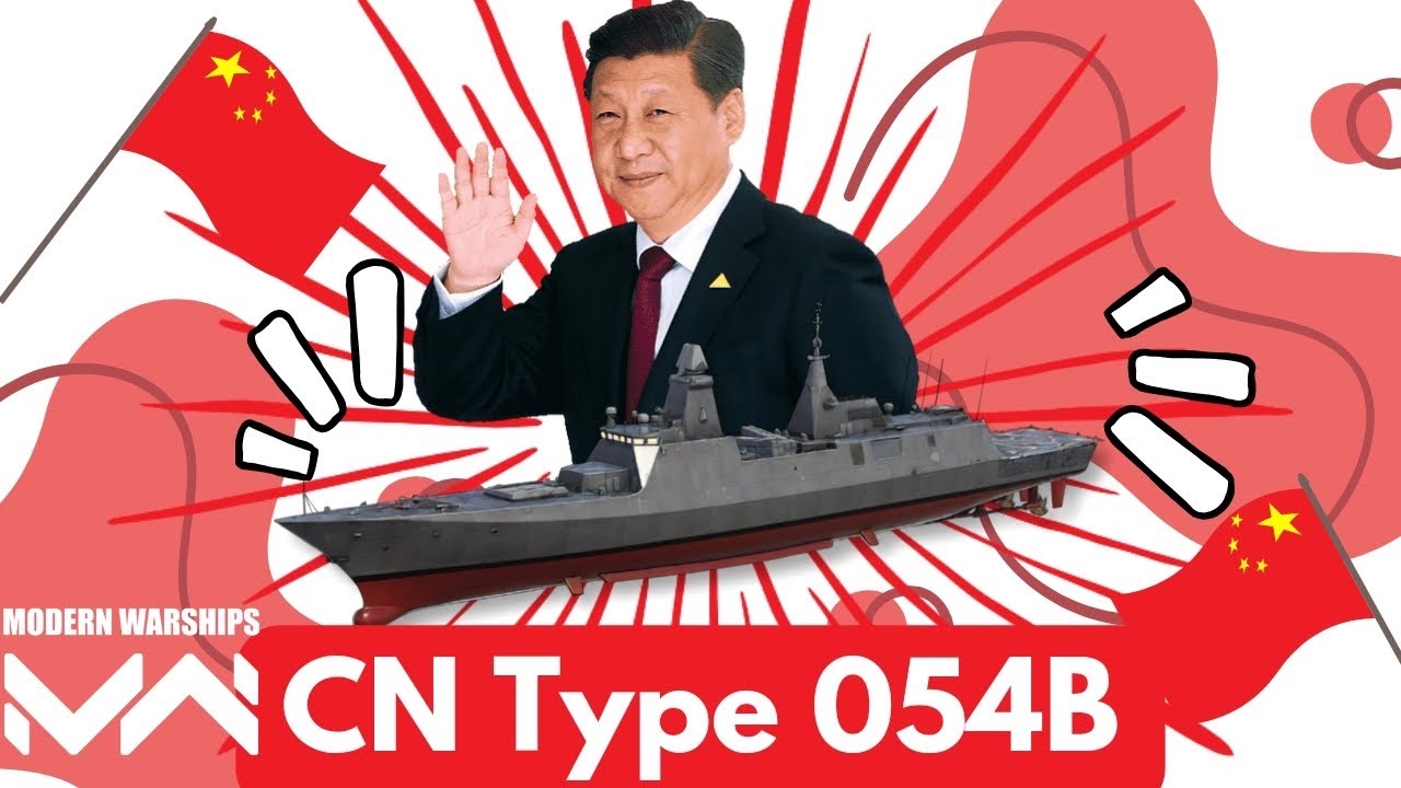 CN Type 054B kapal fregat persenjataan lengkap - Modern Warship