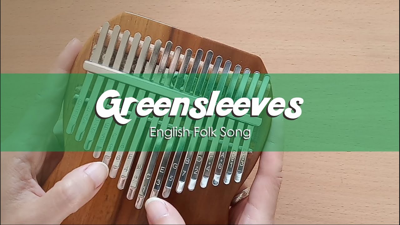 Greensleeves | Kalimba Cover With Number & Letter Notations | Easy, normal, hard arrangement levels