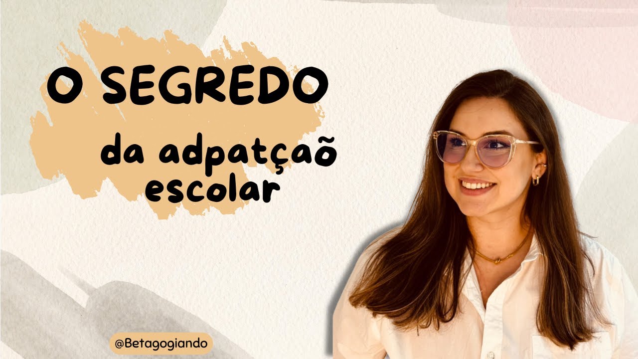 Adapta&ccedil;&atilde;o escolar PASSO A PASSO. O que voc&ecirc; precisa saber!
