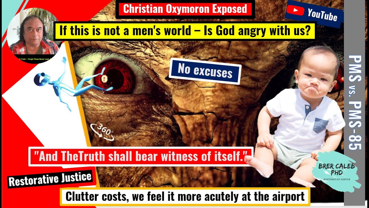 If this is not a men's world–Is God angry with us? Clutter costs we feel it more acutely at airport