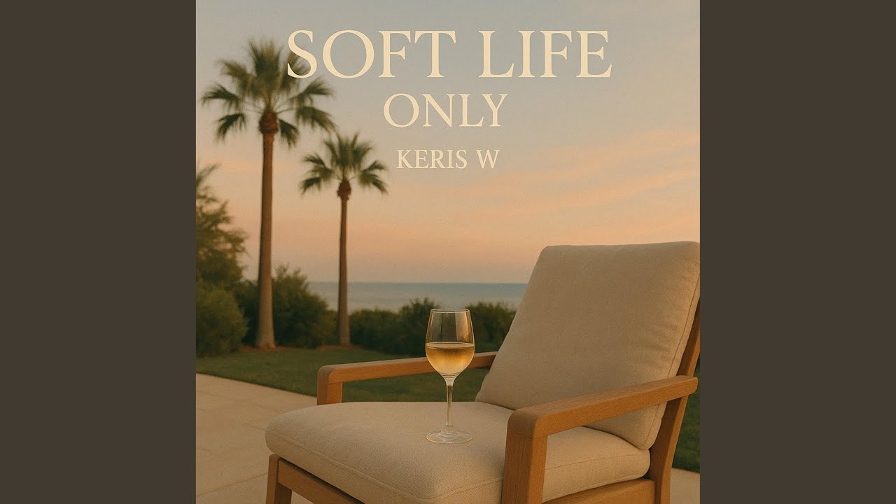 Soft Life Only