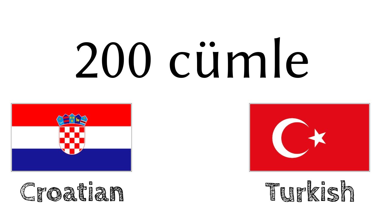 200 cümle - Hırvatça - Türkçe