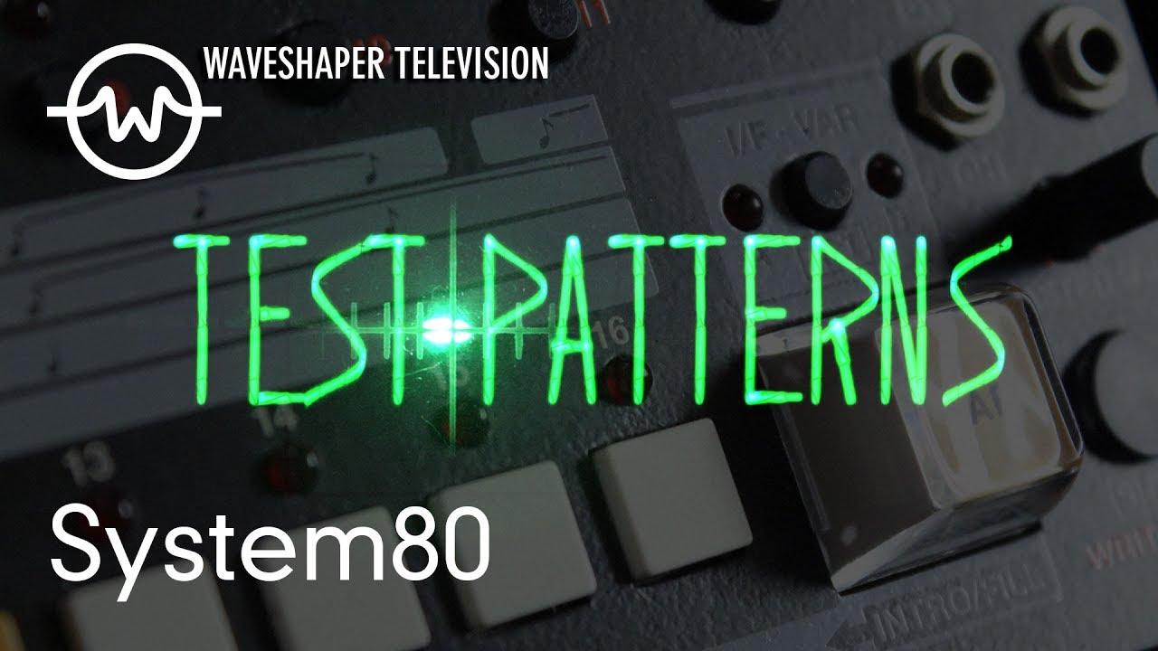 Test Patterns - System80 880 - Waveshaper TV - 808 eurorack clone jam