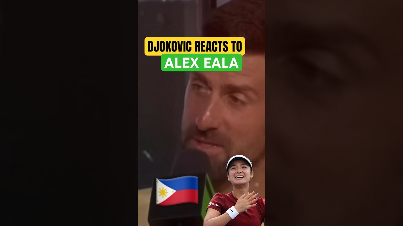 Novak Djokovic Reacts to Alex Eala &mdash; The Tennis World Is Talking! 🌎🎾 #alexeala  #tennis