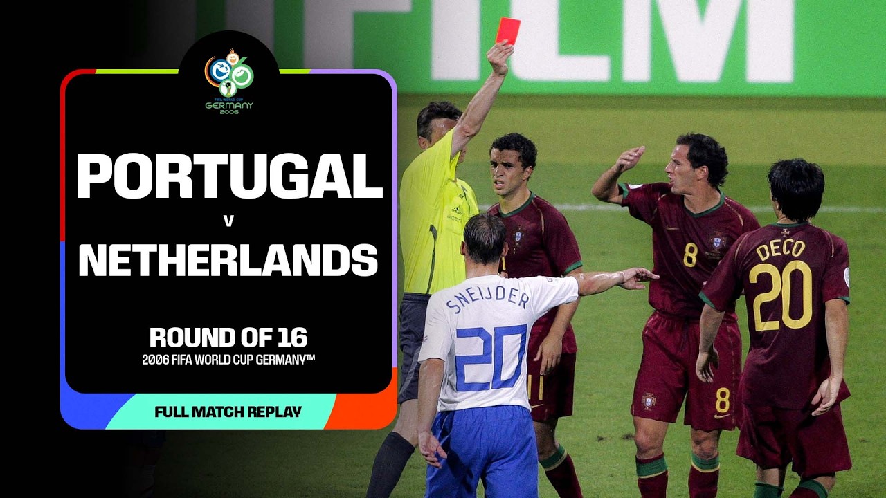 FULL MATCH: Portugal v Netherlands | 2006 FIFA World Cup