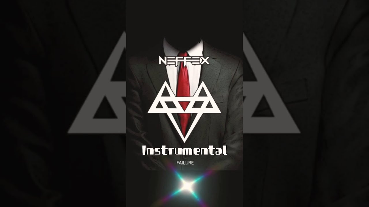 Neffex failure (instrumental)