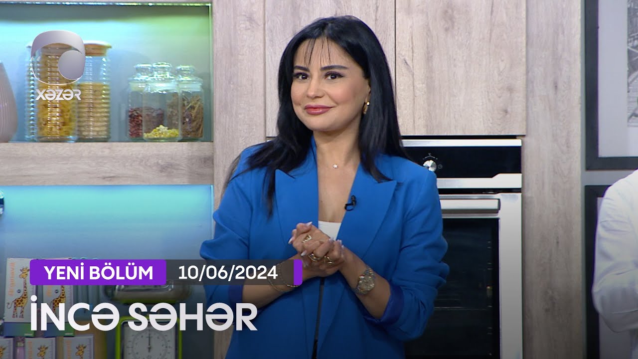 İncə Səhər - İlqar Muradov, Güllü Muradova, Baba Vəziroğlu, Rəvanə Əmiraslanlı  10.06.2024