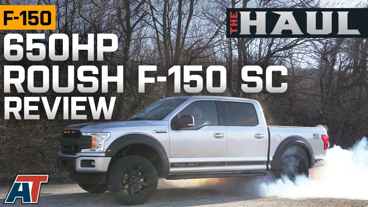 650hp 2019 Roush F150 SC Reviewed - The Haul