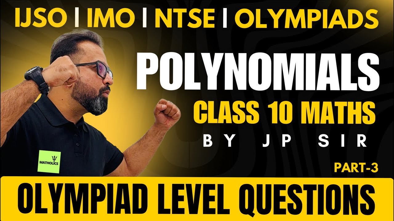 Polynomials Class 10 Olympiad Level Questions | Class 10 Maths Chapter 2 | Polynomials Imp Questions
