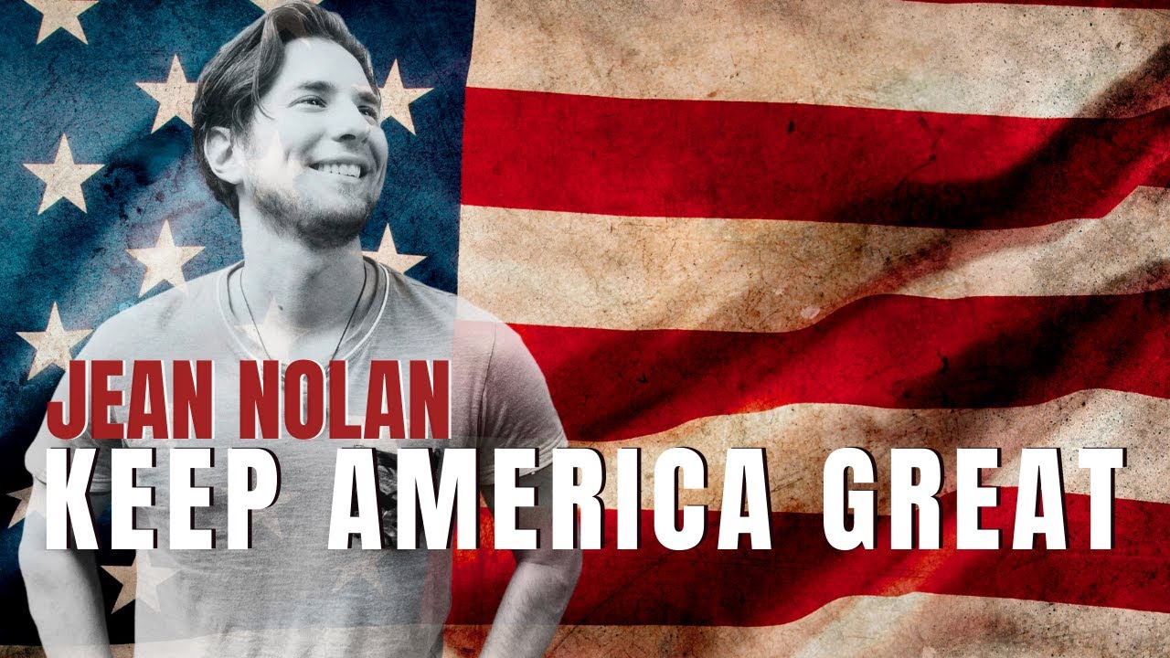 Jean Nolan - Keep America Great (Official Lyric Video)