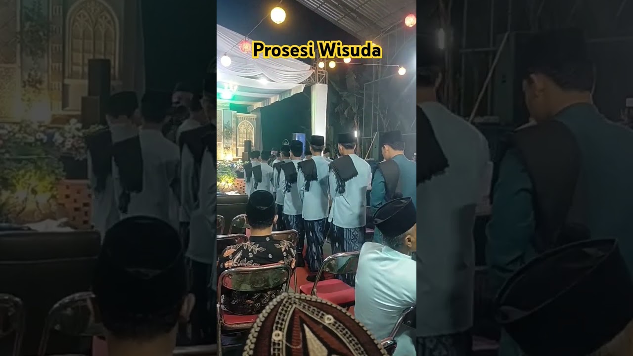 Prosesi Wisuda Akhirrussanah 