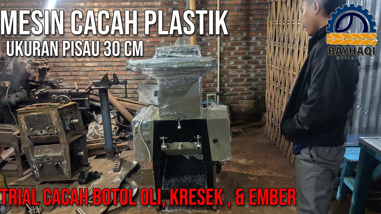 Mesin Cacah Plastik Ukuran Pisau 30 CM ( Cacah Botol Oli ) 