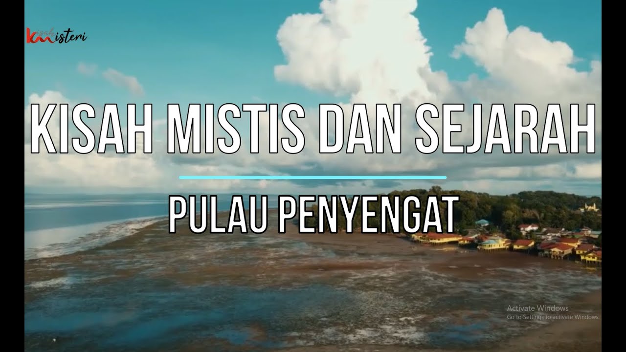 Kisah Mistis dan Sejarah Pulau Penyengat #kismis