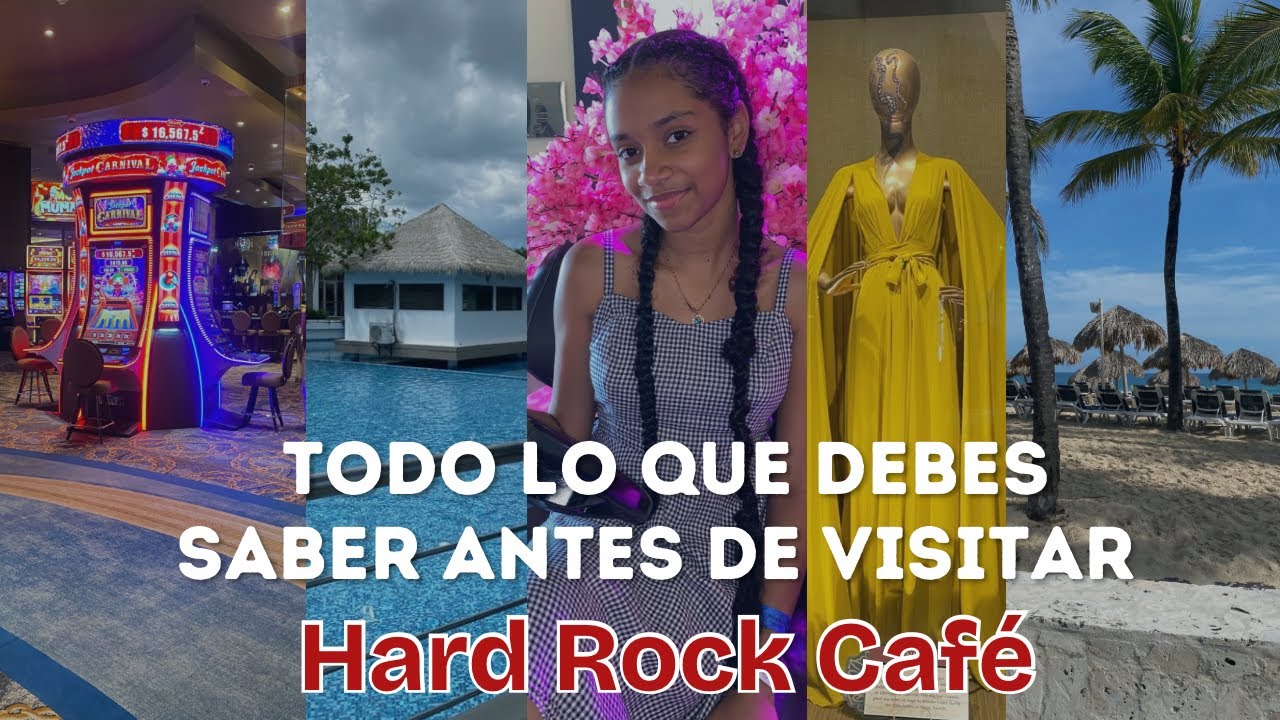 Hard Rock Hotel Punta Cana 🇩🇴 | Información que debes conocer antes de ir