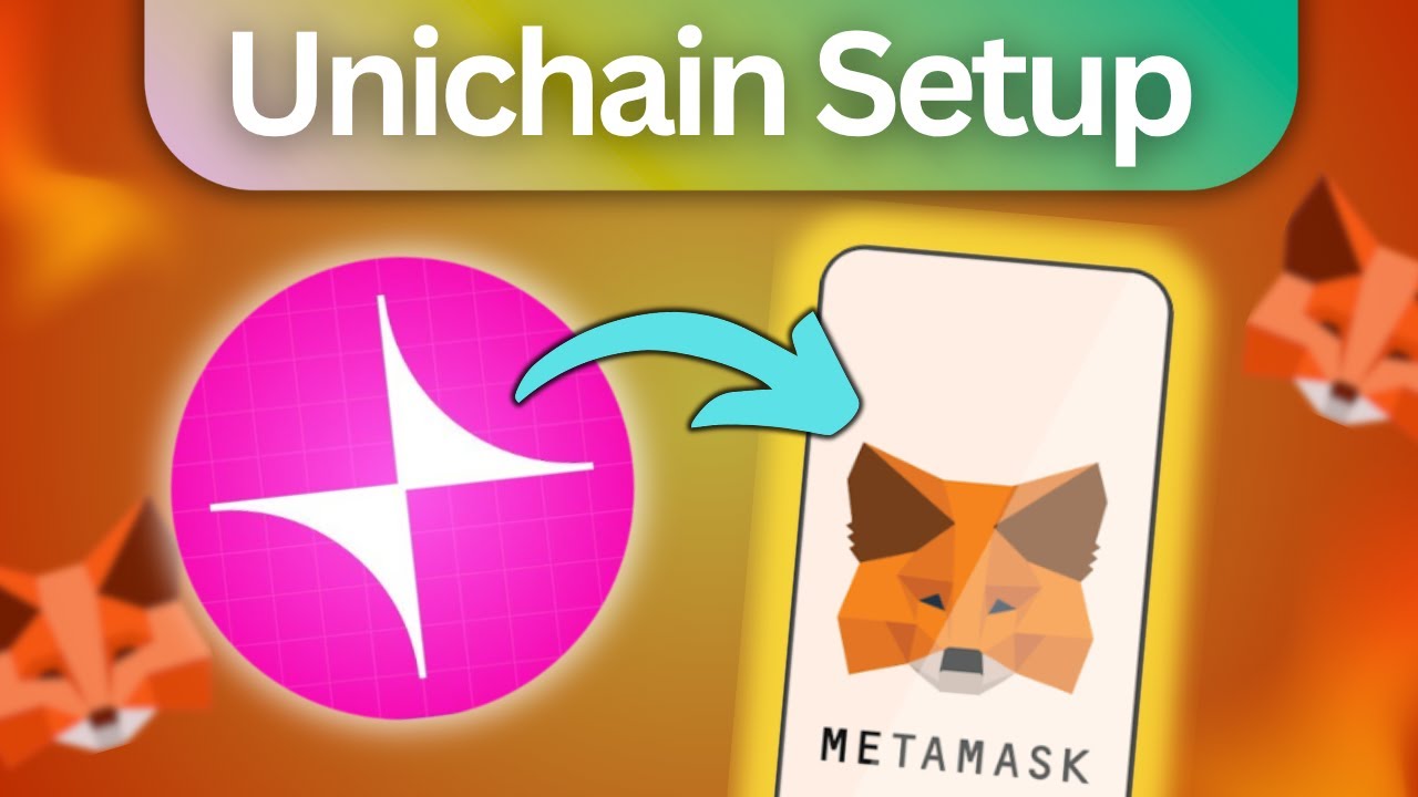 How to Add Unichain Network to Metamask - Full Step by Step Tutorial
