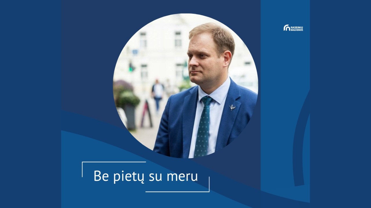 Raseinių meras: apie 2026 m. biudžetą, ekstremalią situaciją ir Šiluvos pristatymą Fatimoje