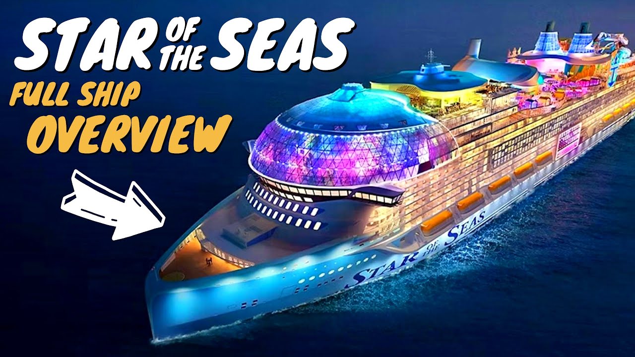 Star of the Seas | Полный обзор корабля | Royal Caribbean 2025 | 4k