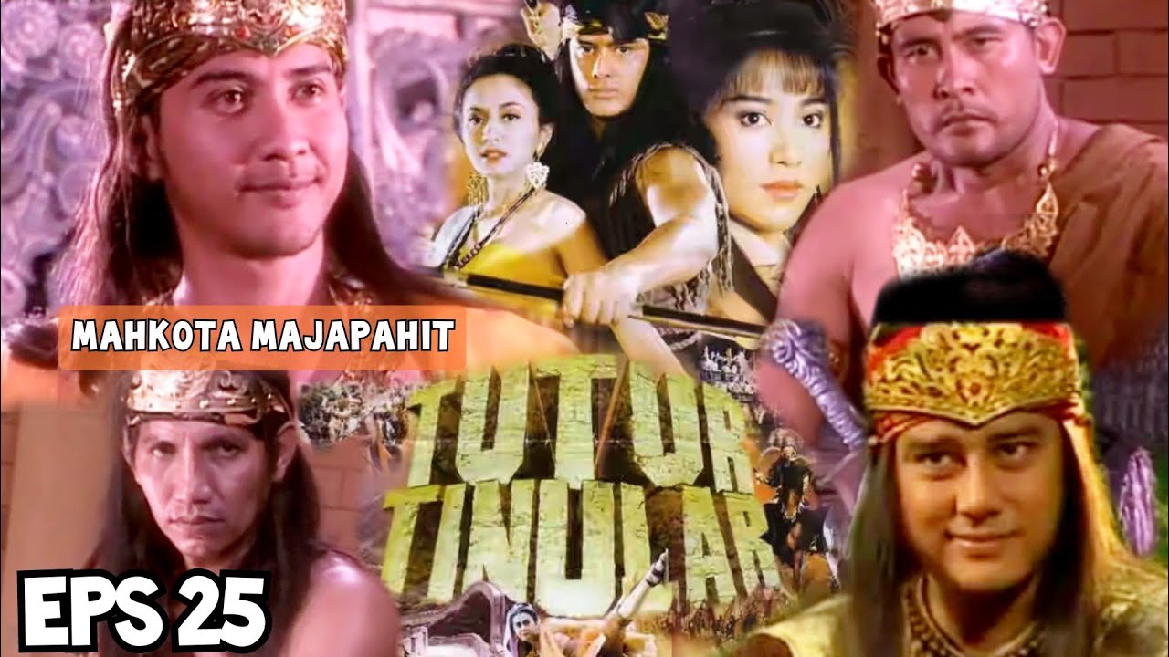 Tutur Tinular Episode 25 Mahkota Majapahit