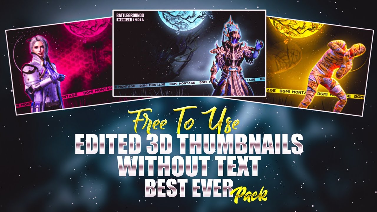 Free To Use Edited 3D Thumnails Pack Without Text || free Bgmi Thumbnails || part-1